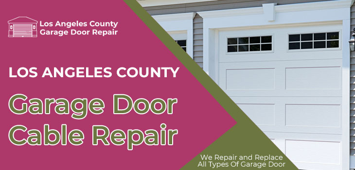 garage door cable repair in Los Angeles